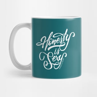 Honesty is Sexy! Mug